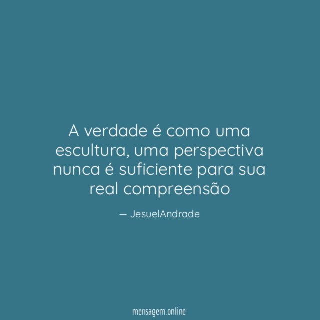 A verdade é como uma escultura