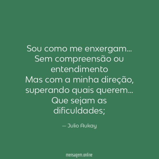 Sou como me enxergam
