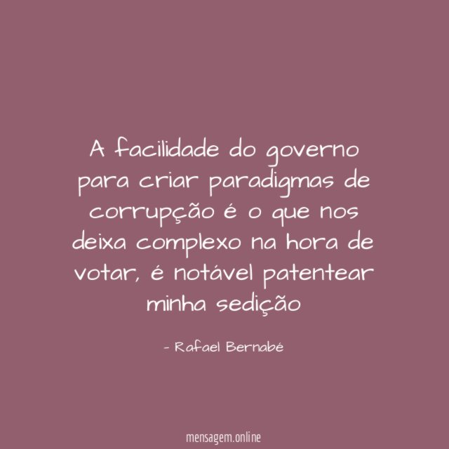 A facilidade do governo para criar paradigmas de