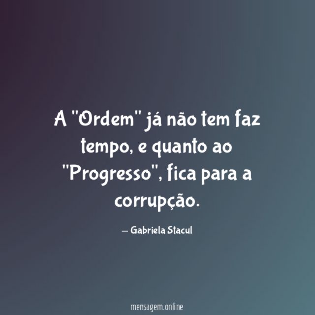 A "Ordem" já não tem faz tempo