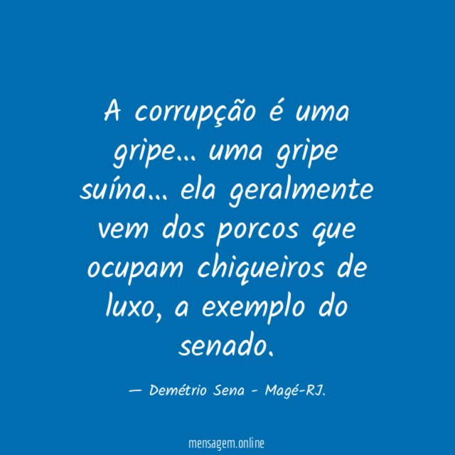 A corrupção é uma gripe