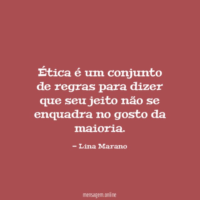 Ética é um conjunto de regras para dizer
