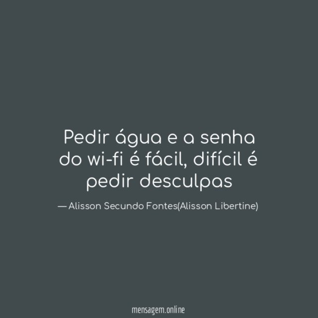 Pedir água e a senha do wi-fi é fácil