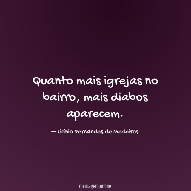 Quanto mais igrejas no bairro