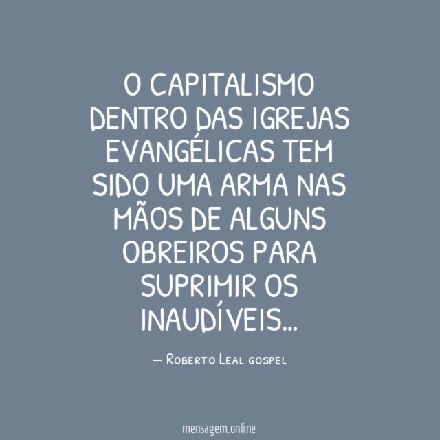 O CAPITALISMO DENTRO DAS IGREJAS EVANGÉLICAS TEM SIDO
