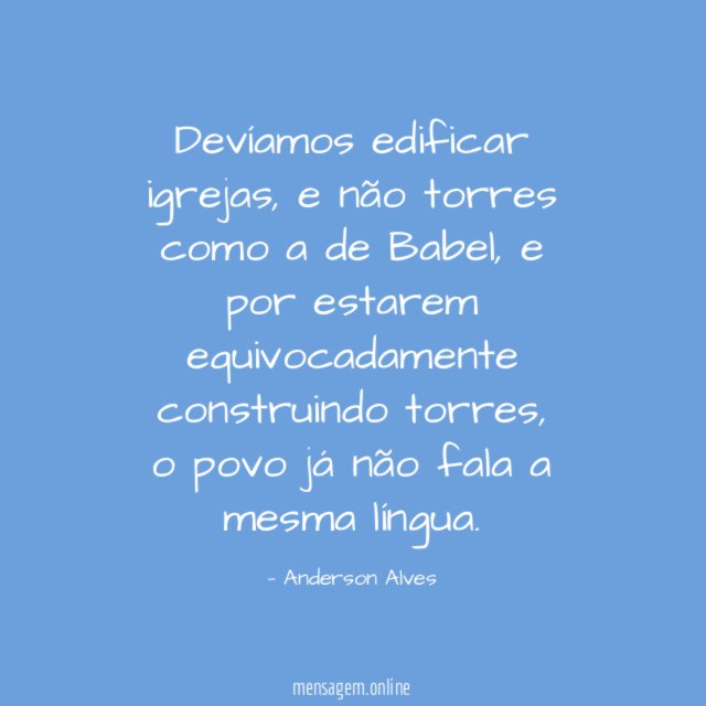 Devíamos edificar igrejas