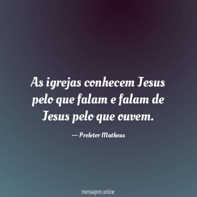 As igrejas conhecem Jesus pelo que falam