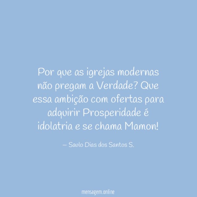 Por que as igrejas modernas não pregam a Verdade