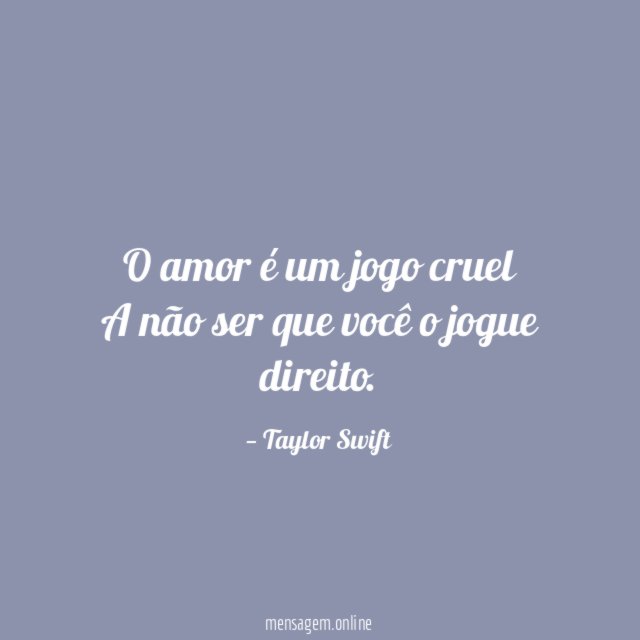 O amor é um jogo cruel A não ser