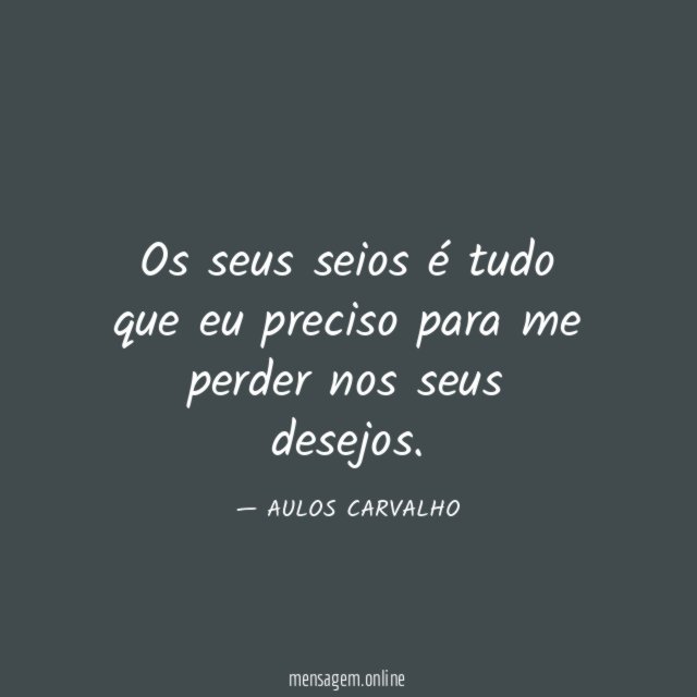 Os seus seios é tudo que eu preciso