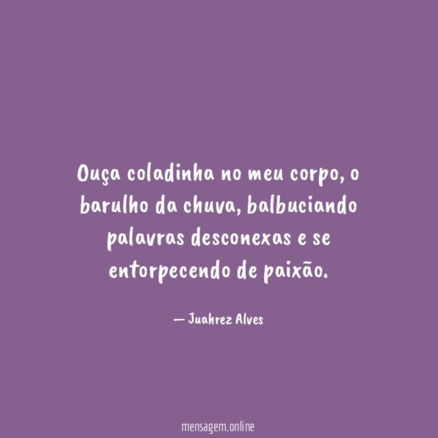 Ouça coladinha no meu corpo