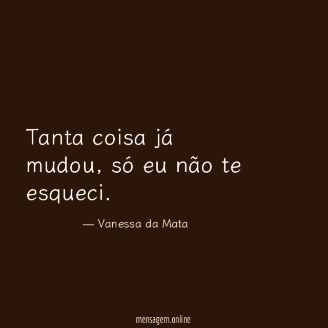Tanta coisa já mudou