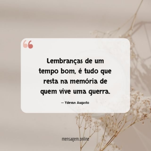 Lembranças de um tempo bom
