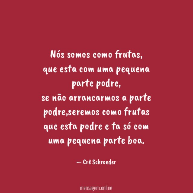 Nós somos como frutas