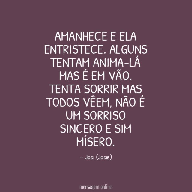 Amanhece e ela entristece