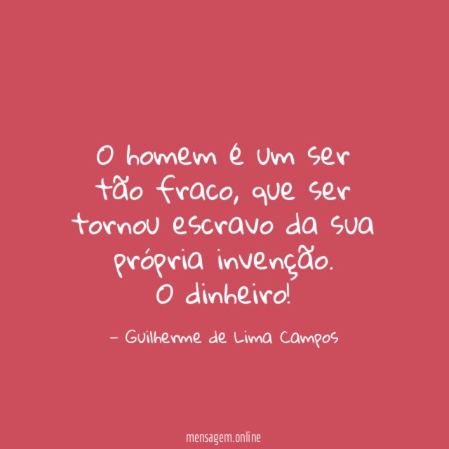 O homem é um ser tão fraco