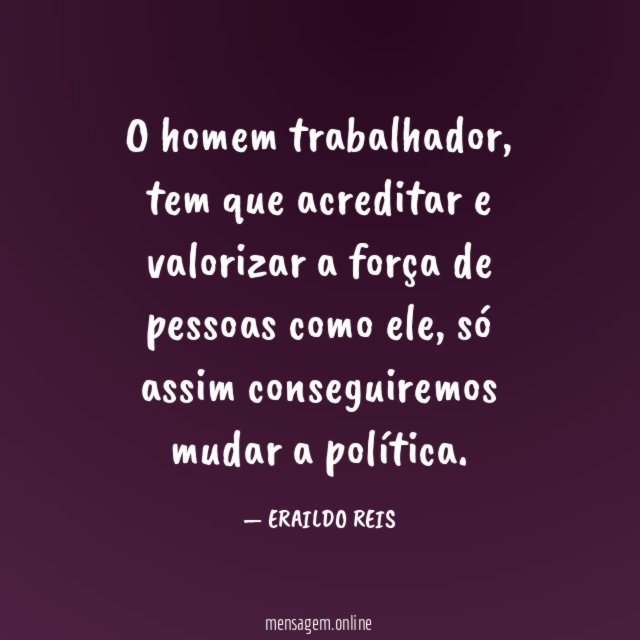 O homem trabalhador
