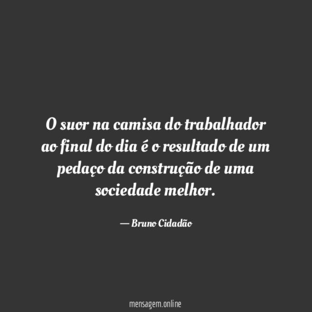 O suor na camisa do trabalhador ao final