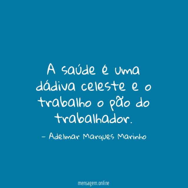 A saúde é uma dádiva celeste