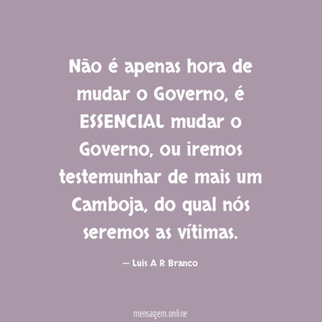Não é apenas hora de mudar o Governo