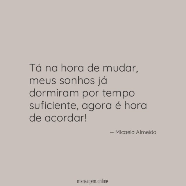 Tá na hora de mudar