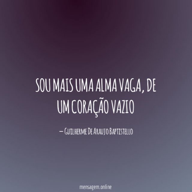 Sou mais uma alma vaga