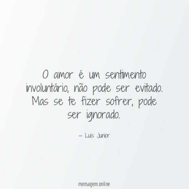 O amor é um sentimento involuntário
