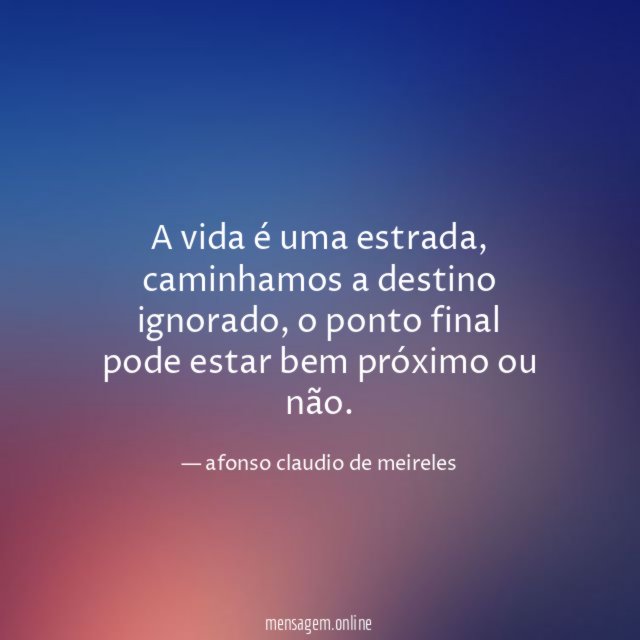 A vida é uma estrada