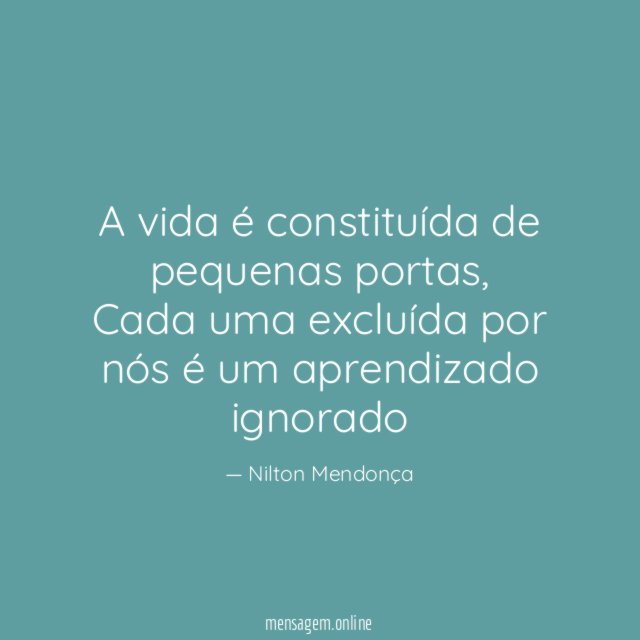 A vida é constituída de pequenas portas