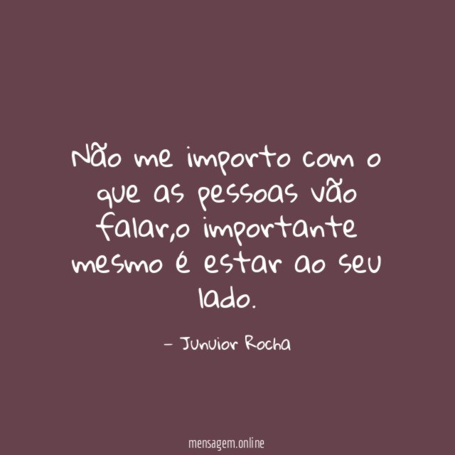 Não me importo com o que as pessoas vão falar