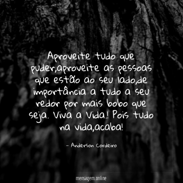 Aproveite tudo que puder