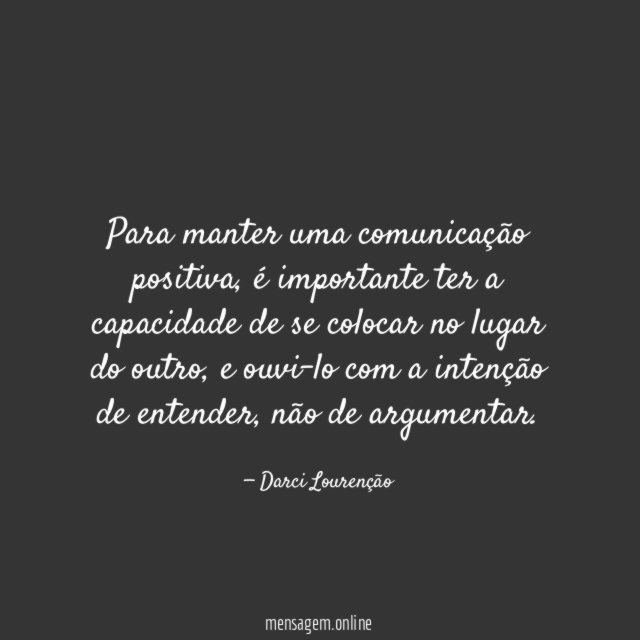 Para manter uma comunicação positiva
