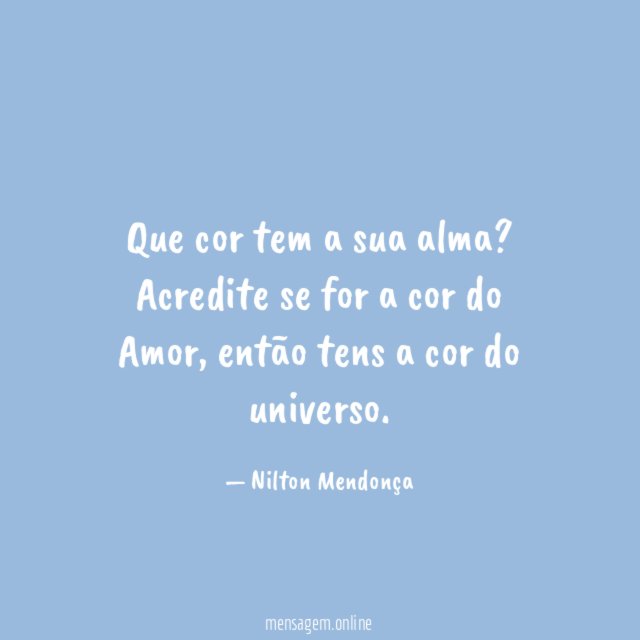 Que cor tem a sua alma
