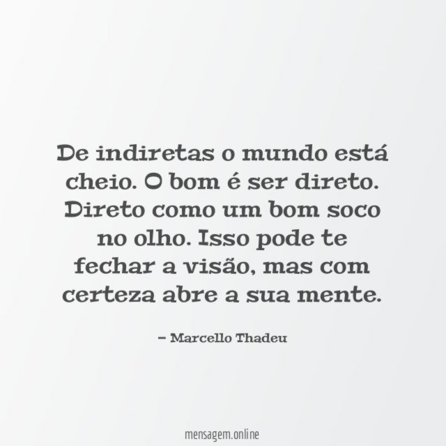 De indiretas o mundo está cheio
