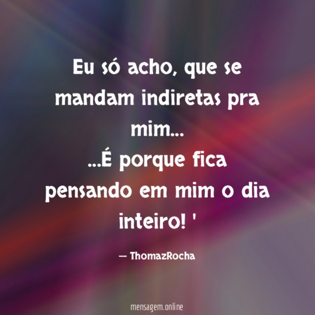 Eu só acho