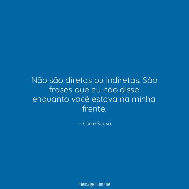 Não são diretas ou indiretas