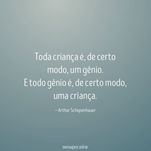 Toda criança é