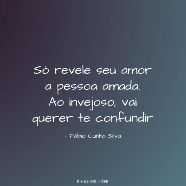 Só revele seu amor a pessoa amada