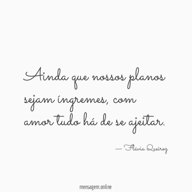 Ainda que nossos planos sejam íngremes
