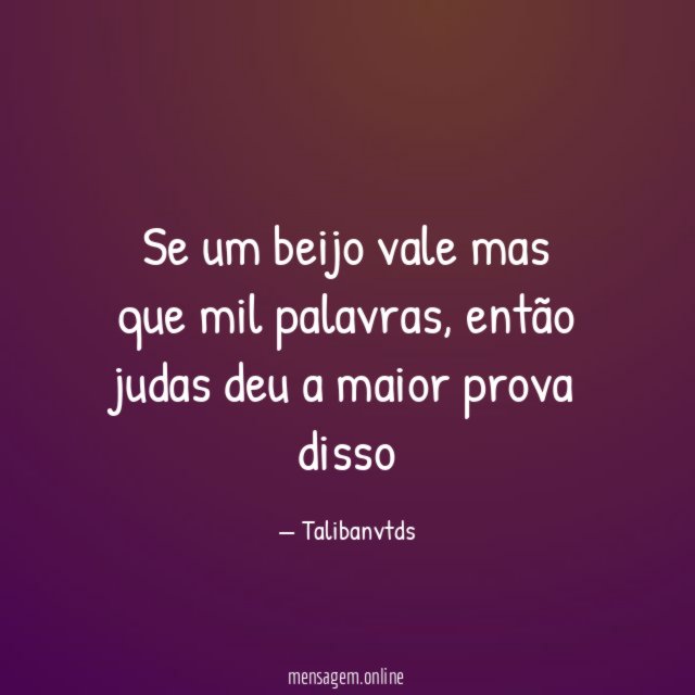Se um beijo vale mas que mil palavras