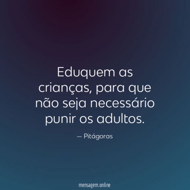 Eduquem as crianças