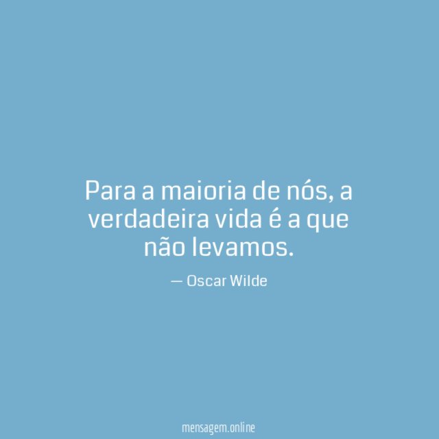 Para a maioria de nós