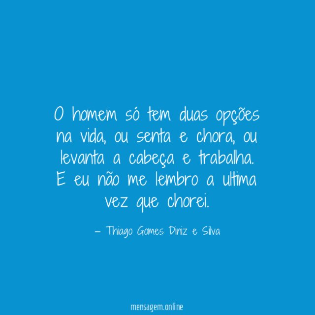 O homem só tem duas opções na vida