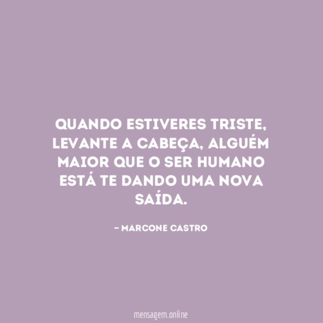 Quando estiveres triste