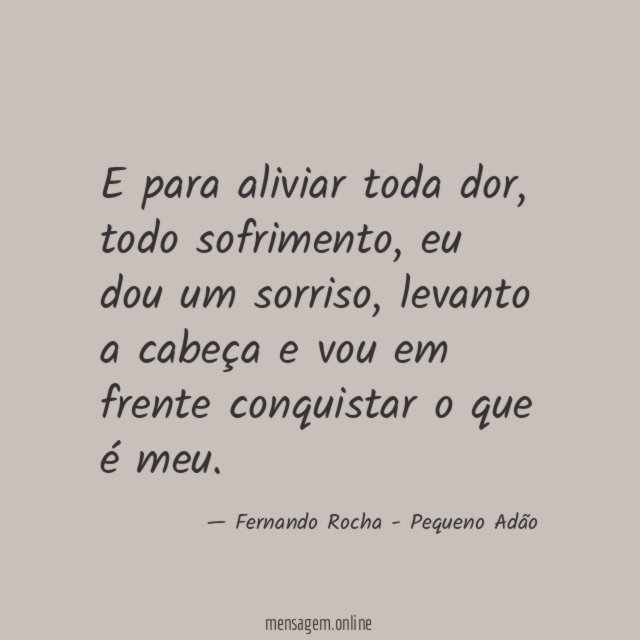 E para aliviar toda dor