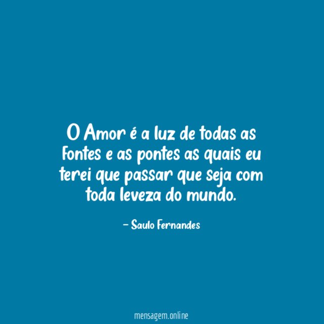 O Amor é a luz de todas as