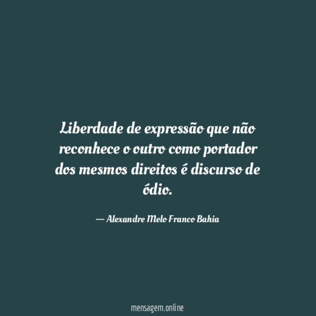 Liberdade de expressão que não reconhece o outro