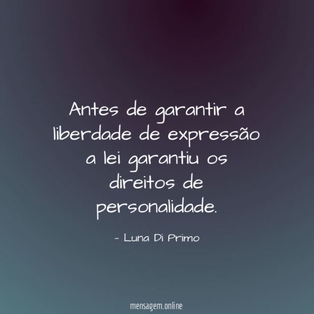 Antes de garantir a liberdade de expressão a