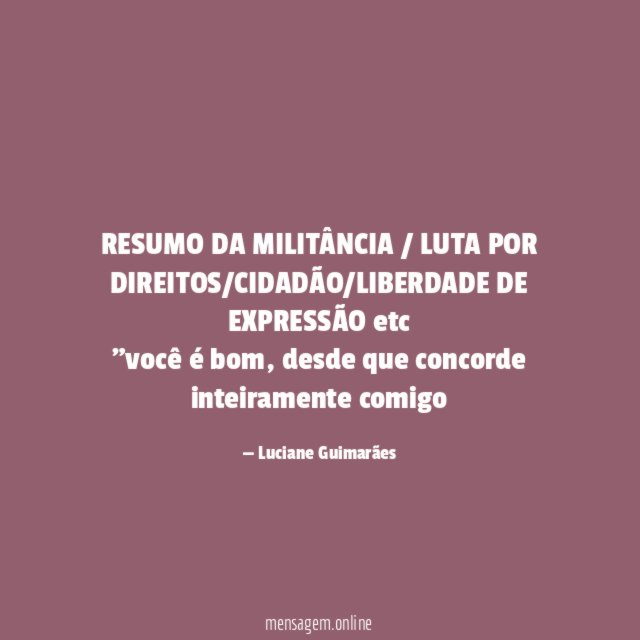RESUMO DA MILITÂNCIA / LUTA POR DIREITOS/CIDADÃO/LIBERDADE DE