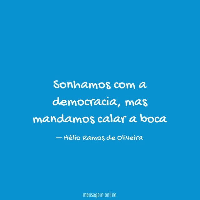 Sonhamos com a democracia
